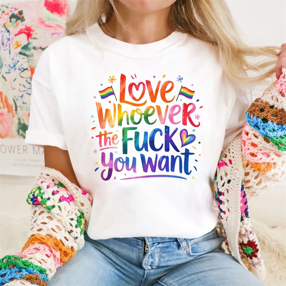 Love Whoever the Fuck you want Shirt LGBTQ Shirt Pride Month Shirt