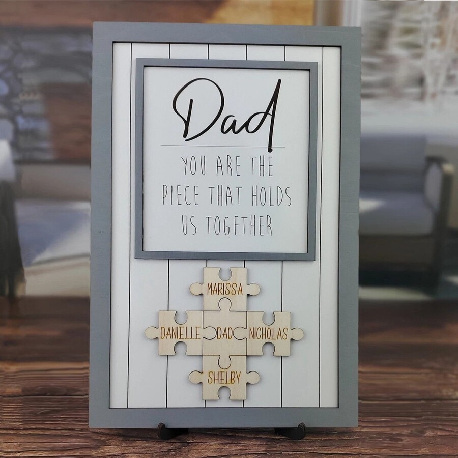 Personalized Dad Puzzle Piece Sign You Are The Piece That Holds Us Together Puzzle Sign