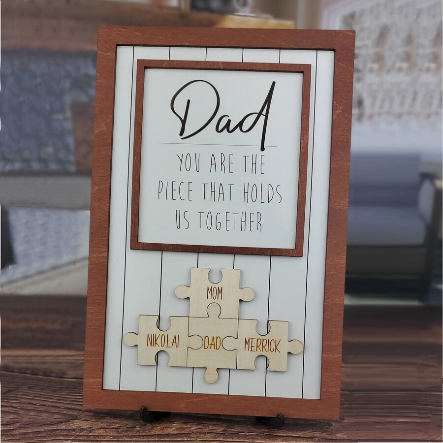 Personalized Dad Puzzle Piece Sign You Are The Piece That Holds Us Together Puzzle Sign