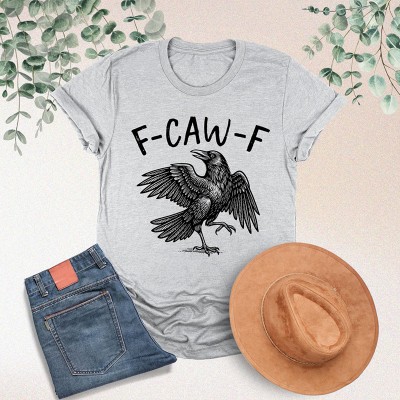 F-Caw-F Funny Crow Shirt Funny Sassy Raven Lover Gift